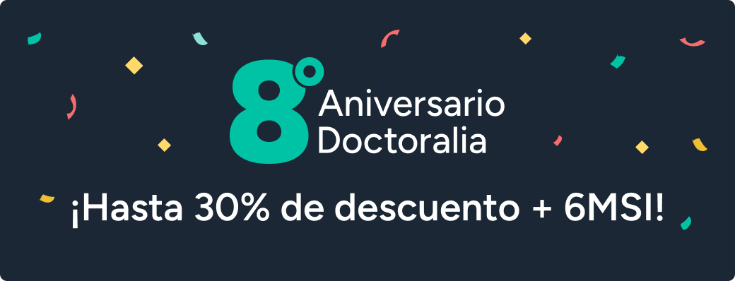 Oferta Doctoralia, 8° Aniversario Doctoralia, promoción Doctoralia, hasta 30% de descuento + 6 meses sin intereses
