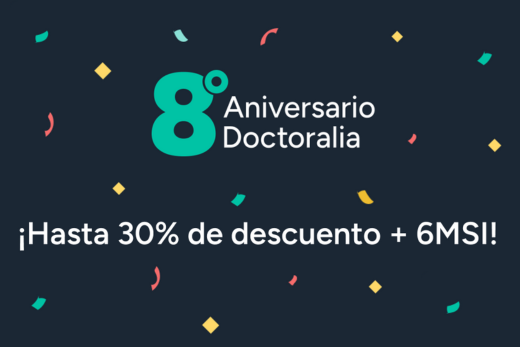 Oferta Doctoralia, 8° Aniversario Doctoralia, promoción Doctoralia, hasta 30% de descuento + 6 meses sin intereses